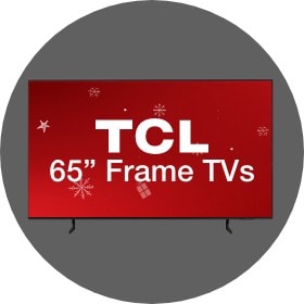 Big Savings 65 Inch TCL Frame TVs